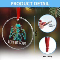 Lets Get Sendy Skeleton Crystal Glass Ornament Full Send Vibes Glowcore TS02