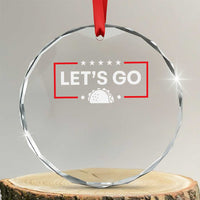 Let's Go Taco Crystal Glass Ornament Tacos for President Political Satire - Wonder Print Shop