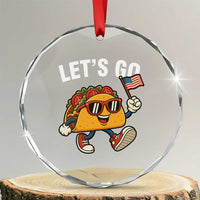 Lets Go Taco Patriotic Crystal Glass Ornament Funny 4th of July Food Humor TS02