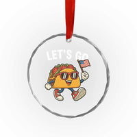 Let’s Go Taco Patriotic Crystal Glass Ornament Funny 4th of July Food Humor - Wonder Print Shop