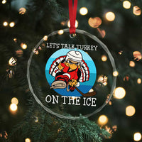 Lets Talk Turkey On The Ice Crystal Glass Ornament Retro Ocean Blue Ice Hockey Gift - Wonder Print Shop