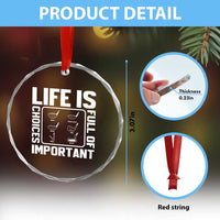 Life Is Full Of Important Choices Crystal Glass Ornament Golf Lover Gift TS12