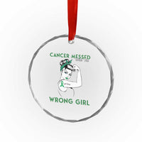 Liver Cancer Warrior Unbreakable Gift Crystal Glass Ornament Cancer Messed With The Wrong Girl