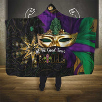 Let The Good Times Roll Mardi Gras Hooded Blanket Special Version