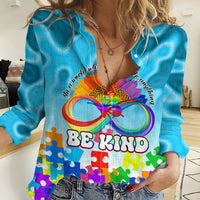 World Autism Awareness Day 2024 Women Casual Shirt In A World Where You Can Be Anything Be Kind - Wonder Print Shop