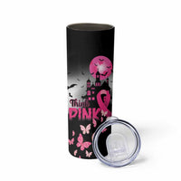 Personalized At Halloween We Think Pink Skinny Tumbler Pink Ribbon Butterflies - Wonder Print Shop