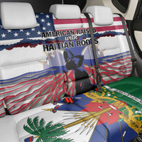 Haiti Heritage Month 2025 Back Car Seat Cover American Raised With Haitian Roots