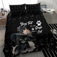 Single Day Bedding Set I Am Not Single I Have A Cat - Wonder Print Shop