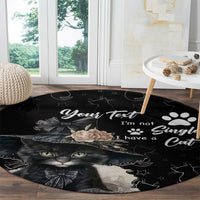 single-day-round-carpet-i-am-not-single-i-have-a-cat