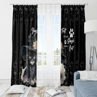 Single Day Window Curtain I Am Not Single I Have A Cat - Wonder Print Shop
