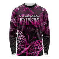 Personalised In October We Wear Pink Long Sleeve Shirt Breast Cancer Awareness LT01