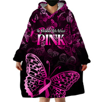 Personalised In October We Wear Pink Wearable Blanket Hoodie Breast Cancer Awareness - Wonder Print Shop