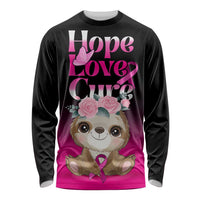 Personalised Hope Love Cure Long Sleeve Shirt Sloth Breast Cancer Awareness LT01