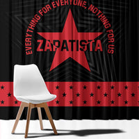 Zapatista Territories Window Curtain EZLN Everything For Everyone Nothing For Us - Wonder Print Shop