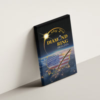 Total Solar Eclipse 2024 Canvas Wall Art My 2nd Diamond Ring - Wonder Print Shop