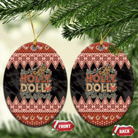 Howdy Christmas Ceramic Ornament Have a Holly Jolly Christmas - Wonder Print Shop