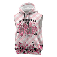 Personalized In October We Wear Pink Sleeveless Zip Hoodie Pink Pretty Bow Pastel Gingham - Wonder Print Shop
