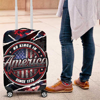 No Kings In America Since 1776 Luggage Cover Grunge Style - Wonder Print Shop