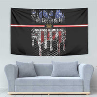 We The People Tapestry No Kings In America Since 1776 - Wonder Print Shop