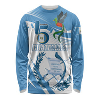 Personalized Guatemala 15 Septiembre 1821 Long Sleeve Shirt Happy Independence Day