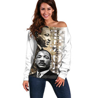 Martin Luther King Jr Day Off Shoulder Sweater MLK His Dream Still Matters - Wonder Print Shop
