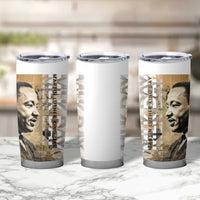 Martin Luther King Jr Day Tumbler Cup MLK His Dream Still Matters - Wonder Print Shop