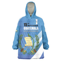 Guatemala Independence Day 1821 Wearable Blanket Hoodie Libre crezca fecundo - Wonder Print Shop