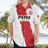 Custom Football Peru Hawaiian Shirt La Bicolor Go Champions