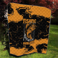 Fishing Solves Most of My Problems Quilt Grunge Style
