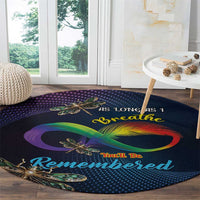 As Long As I Breathe You'll Be Remembered Round Carpet Feather Infinity Luxury Dragonfly
