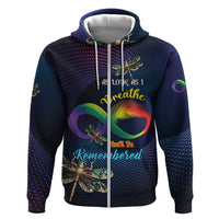 Personalized As Long As I Breathe You'll Be Remembered Zip Hoodie Feather Infinity Luxury Dragonfly - Wonder Print Shop