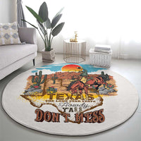 Texas Cultural Heritage Round Carpet Cowboy and Desert Howdy Y'All Don'T Mess
