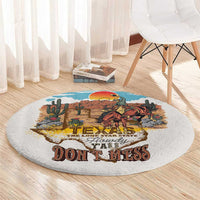 Texas Cultural Heritage Round Carpet Cowboy and Desert Howdy Y'All Don'T Mess