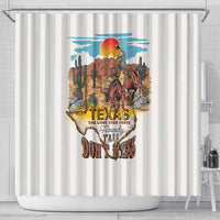 Texas Cultural Heritage Shower Curtain Cowboy and Desert Howdy Y'All Don'T Mess