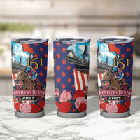 Kentucky Horses Racing 2025 Tumbler Cup Anniversary 151st The Race for the Roses