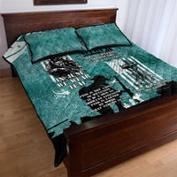 Veteran PTSD Quilt Bed Set Not A Sign Of Weakness It Is Earned By Doing What Others Fear