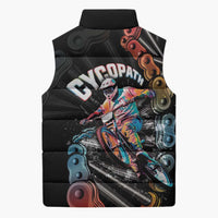 Cycopath Funny Cycling Sleeveless Puffer Jacket Cycling lovers - Wonder Print Shop