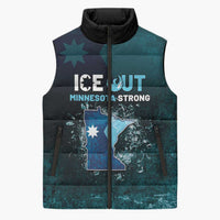Personalized Ice Out Of Minnesota Sleeveless Puffer Jacket State Flag Justice Protest Resistance