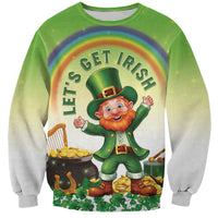 Ireland St Patricks Day Sweatshirt Lets Get Irish