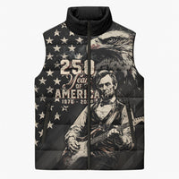 Personalized America 250th Anniversary Sleeveless Puffer Jacket Abraham Lincoln Playing Guitar 4th July