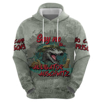 Say No To Alligator Auschwitz Hoodie - Wonder Print Shop