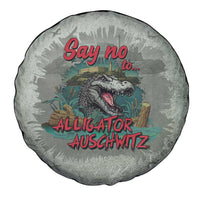 Say No To Alligator Auschwitz Spare Tire Cover - Wonder Print Shop