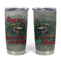 Say No To Alligator Auschwitz Tumbler Cup - Wonder Print Shop