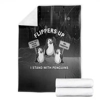 Funny Penguin Resist Blanket Flippers Up I Stand With Penguins