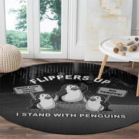 Funny Penguin Resist Round Carpet Flippers Up I Stand With Penguins