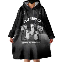 Funny Penguin Resist Wearable Blanket Hoodie Flippers Up I Stand With Penguins