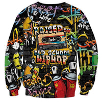 Raised On Hip Hop Sweatshirt Graffiti Art Style - Wonder Print Shop