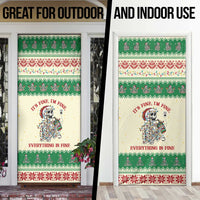 Funny Skeleton Christmas Door Cover It's Fine I'm Fine Everything Is Fine - Wonder Print Shop