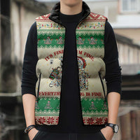 Funny Skeleton Christmas Sleeveless Puffer Jacket It's Fine I'm Fine Everything Is Fine - Wonder Print Shop