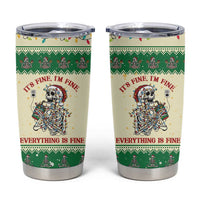 Funny Skeleton Christmas Tumbler Cup It's Fine I'm Fine Everything Is Fine - Wonder Print Shop